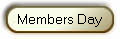 Members Day