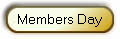 Members Day